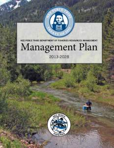 NEZ PERCE TRIBE DEPARTMENT OF FISHERIES RESOURCES MANAGEMENT  Management Plan[removed]Z PERCE