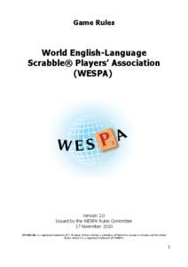 Game Rules  World English-Language Scrabble® Players’ Association (WESPA)