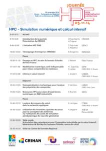 25 novembre 2014 Rouen - Technopôle du Madrillet Salle de conférences du CORIA HPC - Simulation numérique et calcul intensif 8:45-9:15