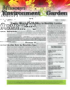 Missouri April 2011 Volume 17, Number 4  Proper Mowing is the Key to Healthy Lawns