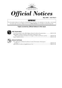 Official Notices May 2000 — Vol 9 No 3 IMPORTANT The information below is the Board’s official advice to schools of the decisions it has taken, and should be acted upon as such. Please ensure the Official Notices are