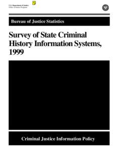 U.S. Department of Justice Office of Justice Programs SURVEY.PRN (p. 3 of 3-- one copy of 3 pages)  Bureau of Justice Statistics