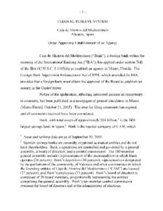 Banking in the United States / Caja de Ahorros del Mediterráneo / Federal Reserve System / Bank regulation / Spain / Financial regulation / Economy of Spain / Banco Sabadell / Sabadell