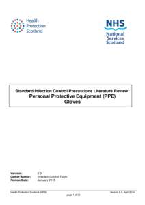 Standard Infection Control Precautions Literature Review:  Personal Protective Equipment (PPE) Gloves  Version: