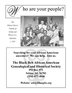 ho are your people? The Robert Norris Family of Selma and Wilcox Co.,