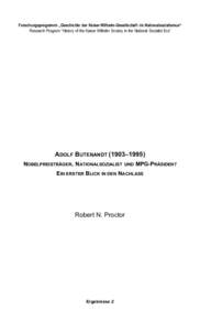 Forschungsprogramm „Geschichte der Kaiser-Wilhelm-Gesellschaft im Nationalsozialismus“ Research Program “History of the Kaiser Wilhelm Society in the National Socialist Era”