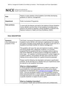 Asthma: management Guideline Committee lay members – Role Description and Person Specification  Role Patient or carer member of the Guideline Committee developing guidance on Asthma: management