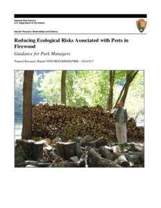 National Park Service U.S. Department of the Interior Natural Resource Stewardship and Science  Reducing Ecological Risks Associated with Pests in