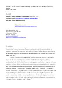 Vitamin C for the common cold should not be rejected on the basis of old and erroneous articles [Letter to the Editor] Hemilä H Journal of Allergy and Clinical Immunology 2009; 124: 859