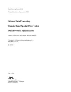 Earth Observing System (EOS) Tropospheric Emission Spectrometer (TES) Science Data Processing Standard and Special Observation Data Products Specifications
