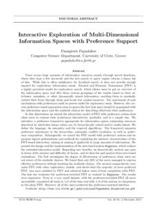 DOCTORAL ABSTRACT  Interactive Exploration of Multi-Dimensional Information Spaces with Preference Support Panagiotis Papadakos Computer Science Department, University of Crete, Greece