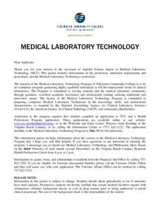 VIRGINIA BEACH CAMPUS  MEDICAL LABORATORY TECHNOLOGY Dear Applicant: Thank you for your interest in the Associate of Applied Science degree in Medical Laboratory Technology (MLT). This packet includes information on the 