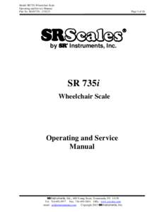 Model SR735i Wheelchair Scale Operating and Service Manual Part No. MAN735i _151125 Page 1 of 18