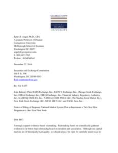 James J. Angel, Ph.D., CFA Associate Professor of Finance Georgetown University McDonough School of Business Washington DC[removed]removed]