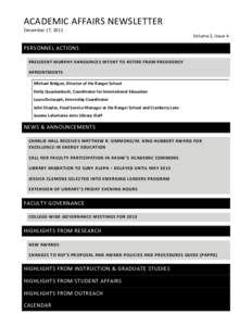 ACADEMIC AFFAIRS NEWSLETTER December 17, 2012 Volume 3, Issue 4 PERSONNEL ACTIONS PRESIDENT MURPHY ANNOUNCES INTENT TO RETIRE FROM PRESIDENCY