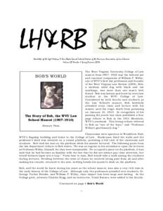 LH&RB Newsletter of the Legal History & Rare Books Special Interest Section of the American Association of Law Libraries Volume 20 Number 1 Spring/Summer 2014 The West Virginia University College of Law m ascot from 1907