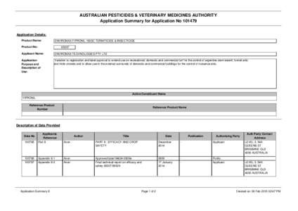 AUSTRALIAN PESTICIDES & VETERINARY MEDICINES AUTHORITY Application Summary for Application No[removed]Application Details: Product Name:  ENVIROMAX FIPRONIL 100SC TERMITICIDE & INSECTICIDE