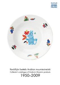 Keräilijän luettelo Arabian muumiesineistä Collector’s catalogue of Arabia’s Moomin products