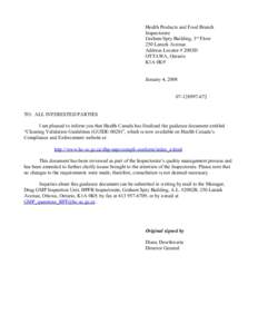 Health Products and Food Branch Inspectorate Graham Spry Building, 3rd Floor 250 Lanark Avenue Address Locator # 2003D OTTAWA, Ontario