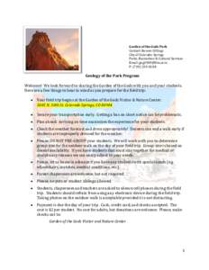 Garden of the Gods Park Contact: Bowen Gillings City of Colorado Springs Parks, Recreation & Cultural Services Email:  P: (
