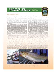 by WCO Jeffrey Sabo Delaware River Shad fishing license which had not been noticed by other anglers earlier in the day. After I obtained information on the individual that