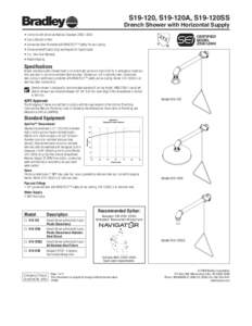 S19-120, S19-120A, S19-120SS Drench Shower with Horizontal Supply • Complies with American National Standard Z358[removed]UP C