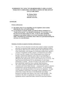 SUBMISSION TO CAMAC ON SHAREHOLDER CLAIMS AGAINST INSOLVENT COMPANIES AND IMPLICATIONS OF THE SONS OF GWALIA DECISION. By Michael Duffy Lecturer in Law Monash University