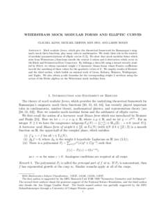 WEIERSTRASS MOCK MODULAR FORMS AND ELLIPTIC CURVES CLAUDIA ALFES, MICHAEL GRIFFIN, KEN ONO, AND LARRY ROLEN Abstract. Mock modular forms, which give the theoretical framework for Ramanujan’s enigmatic mock theta functi
