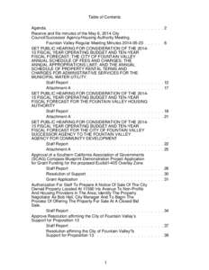 Table of Contents Agenda Receive and file minutes of the May 6, 2014 City Council/Successor Agency/Housing Authority Meeting. Fountain Valley Regular Meeting Minutes[removed]SET PUBLIC HEARING FOR CONSIDERATION OF THE