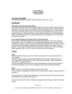 City of Fillmore Bi-weekly Update 1/30 to[removed]CITY HALL CLOSURES City Hall will be closed on EVERY FRIDAY effective Friday, July 1, 2011. City Manager