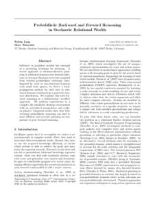 Probabilistic Backward and Forward Reasoning in Stochastic Relational Worlds Tobias Lang [removed] Marc Toussaint [removed]