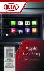 Apple CarPlay QR CODE UVO eServices with Premium Navigation To view a video on