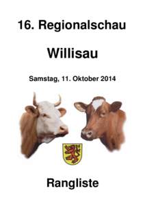16. Regionalschau  Willisau Samstag, 11. Oktober[removed]Rangliste