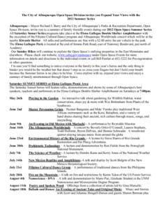 The City of Albuquerque Open Space Division invites you Expand Your Views with the 2012 Summer Series Albuquerque – Mayor Richard J. Berry and the City of Albuquerque’s Parks & Recreation Department, Open Space Divis