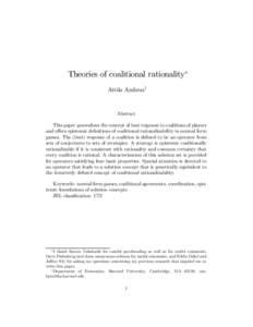 Theories of coalitional rationality∗ Attila Ambrus† Abstract This paper generalizes the concept of best response to coalitions of players and oﬀers epistemic definitions of coalitional rationalizability in normal f