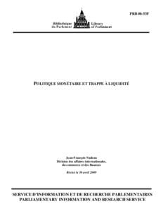 PRB 08-53F  POLITIQUE MONÉTAIRE ET TRAPPE À LIQUIDITÉ Jean-François Nadeau Division des affaires internationales,