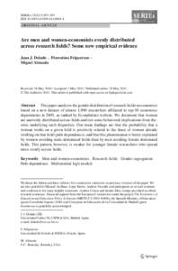 SERIEs:367–393 DOIs13209ORIGINAL ARTICLE Are men and women-economists evenly distributed across research fields? Some new empirical evidence