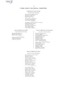 9 OTHER, SELECT AND SPECIAL COMMITTEES COMMITTEE ON INDIAN AFFAIRS Room SH–838. Hart Office Building Daniel K. Inouye, of Hawaii, Chairman Kent Conrad, of North Dakota