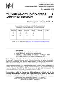 SJÓMÆLINGAR ÍSLANDS Icelandic Coast Guard – Hydrographic Department 11. desember[removed]TILKYNNINGAR TIL SJÓFARENDA