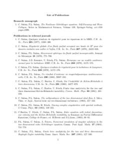 List of Publications Research monograph 1. C. Sulem, P.L. Sulem, The Nonlinear Schr¨ odinger equation: Self-Focusing and Wave Collapse, Series in Mathematical Sciences, Volume 139, Springer-Verlag, xvi+350 pages,1999.