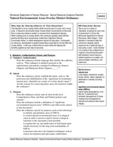 Minnesota Department of Natural Resource - Natural Resource Guidance Checklist  Natural Environmental Areas Overlay District Ordinance Why Use An Overlay District & This Checklist? This checklist is for an overlay distri
