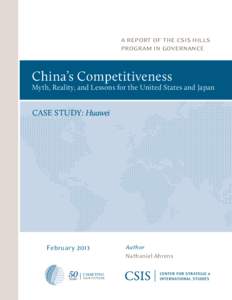 a report of the csis hills program in governance China’s Competitiveness  Myth, Reality, and Lessons for the United States and Japan