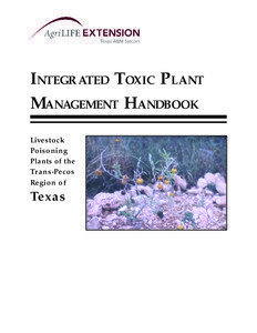 Integrated Toxic Plant Management Handbook Livestock Poisoning Plants of the Trans-Pecos Region of Texas