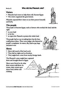 Handout 3  Who did the Pharaoh rule? Viziers • Pharaohs had viziers to help them rule Ancient Egypt.
