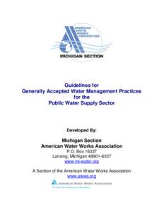 Guidelines for Generally Accepted Water Management Practices for the Public Water Supply Sector  Developed By: