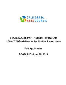 California / Federal assistance in the United States / Grants / Public finance / San Francisco Bay Area / Arts Council of Napa Valley / Saskatchewan Arts Board / California Arts Council / San Francisco Arts Commission / Americans for the Arts