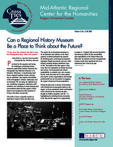 Rutgers University-Camden  Volume 4, No. 3 Fall 2009 Can a Regional History Museum Be a Place to Think about the Future?
