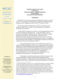 National Consumer Law Center Comments on Program Integrity: Gainful Employment Proposed Rule Docket ID ED-2010-OPE-0012 Introduction