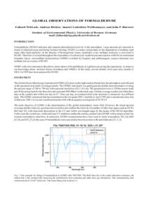 GLOBAL OBSERVATIONS OF FORMALDEHYDE Folkard Wittrock, Andreas Richter, Annette Ladstätter-Weißenmayer, and John P. Burrows Institute of Environmental Physics, University of Bremen, Germany mail: -