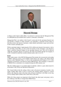 Upper Lachlan Shire Council – Management Plan2011  Mayoral Message As Mayor of the Upper Lachlan Shire, I am pleased to announce that the Management Plan forhas been finalised after extensive